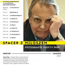 „Spacer z Miłoszem. Fotografie Judyty Papp” - wystawa w Bibliotece Kraków