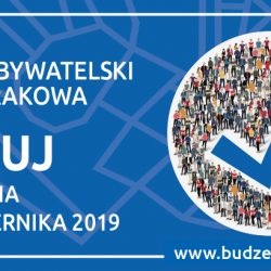 Zagłosuj, by zmienić Mistrzejowice i Kraków - Budżet Obywatelski 2019